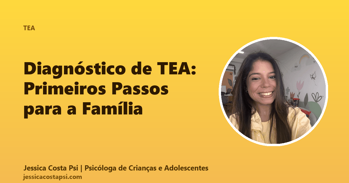 Diagnóstico de TEA: Primeiros Passos